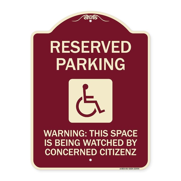 Reserved Parking Warning This Space Is Being Watched by Concerned Citizens, A-DES-BU-1824-22994